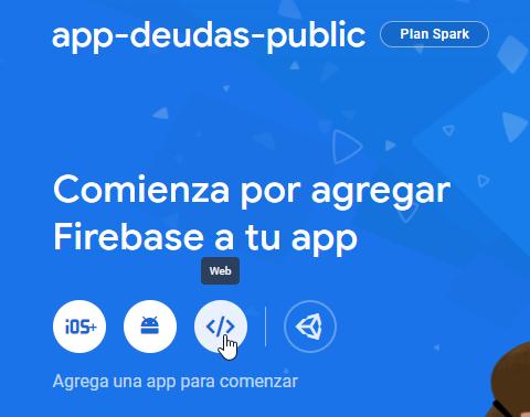 Agregar aplicación web a proyecto de Firebase