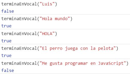 Ejemplos de uso de la función para Comprobar si una cadena termina en vocal